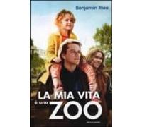 La Mia Vita E Uno Zoo