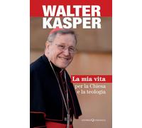 La mia vita per la Chiesa e la teologia (Books)