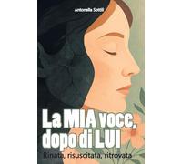 La MIA voce dopo di LUI: Rinata, resuscitata, ritrovata.