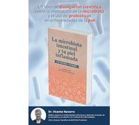 LA MICROBIOTA INTESTINAL Y TU PIEL INFLAMADA. Eje Entero-Cutáneo