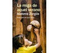 La Miga De Aquel Verano