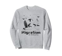 La migración es natural Aves Ganso Vida Silvestre Naturaleza Sudadera