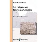 La Migración Filistea A Canaán (SIN COLECCION)