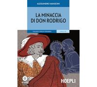 La minaccia di don Rodrigo – Con CD-Audio (Lecturas en idioma) – Hoepli