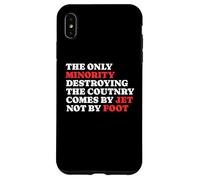La minoría Que destruye el país Viene en Jet no a pie Carcasa para iPhone XS MAX