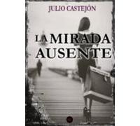 La Mirada Ausente