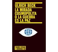 La Mirada Cosmopolita O La Guerra Es La Paz (ebook)