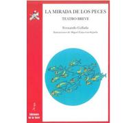 LA MIRADA DE LOS PECES: Teatro breve: 21 (Alba y Mayo)