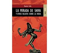 La Mirada De Shiva