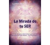 La Mirada De Tu Ser