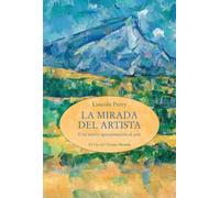 La mirada del artista: Una nueva aproximación al arte: 153 (El Ojo del Tiempo)