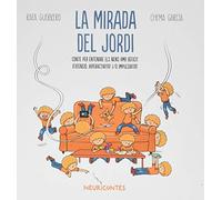 La mirada del Jordi: TDAH: 1 (NEURICUENTOS)