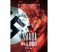 La mirada del Lobo (SIN COLECCION)