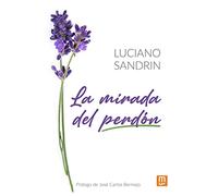 La mirada del perdón: 15 (Psicologia, Pedagogia)