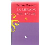 La mirada del Tafur