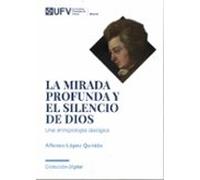 La Mirada Profunda Y El Silencio De Dios