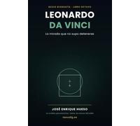 La mirada que no supo detenerse: Leonardo da Vinci · Un análisis psicohistórico (NEXUS BIOGRAFÍA nº 8)