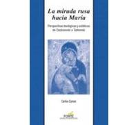 La Mirada Rusa Hacia Maria