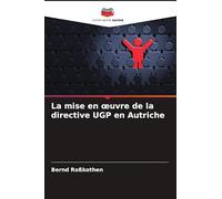 La mise en oeuvre de la directive UGP en Autriche