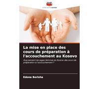 La mise en place des cours de préparation à l'accouchement au Kosovo