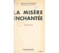 La Misère Enchantée (ebook)