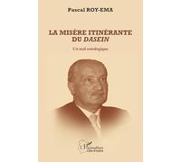La misère itinérante du Dasein: Un mal ontologique (Harmattan Côte-d'Ivoire)