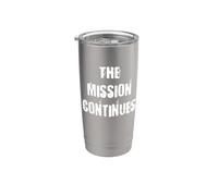 La misión continúa Vaso térmico de acero inoxidable de doble pared