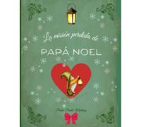 La misión perdida de PAPÁ NOEL