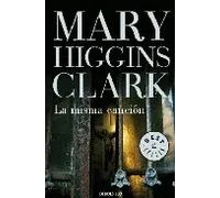 La misma canción | Mary Higgins Clark