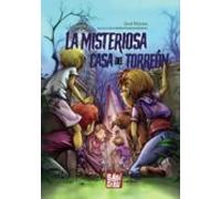 La Misteriosa Casa Del Torreon