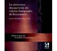 La Misteriosa Desaparicion Del Vidente Radigundis De Bracamonte (2ª Ed