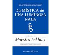 La mística de una luminosa nada (Sapientia Aurea)