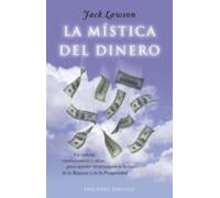 La Mistica Del Dinero: Un Metodo Eficaz Para Enriquecerse Conecta Ndo