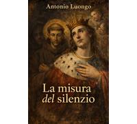 La misura del silenzio