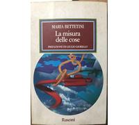 La misura delle cose (Saggi)
