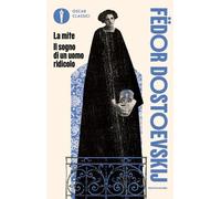 La mite-Il sogno di un uomo ridicolo (Oscar classici)