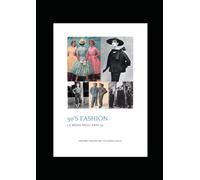 La moda degli anni 50: l'età dell'oro e il decennio del baby boom