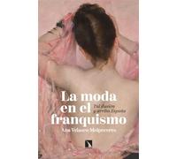 La moda en el franquismo: Tul ilusión y arriba España: 1001 (Mayor)
