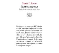 La moda giusta. Un invito a vestire in modo etico (Vele)