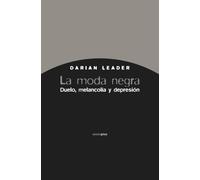 La moda negra: Duelo, melancolía y depresión (Ensayo Sexto Piso)