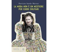 La moda non è un mestiere per cuori solitari (Overlook)