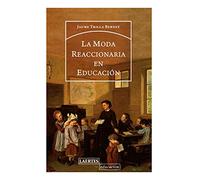 La moda reaccionaria en Educación: 142