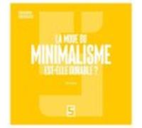 La Mode Du Minimalisme Est-elle Durable ? (ebook)
