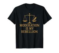 La moderación es mi rebelión - Escala de Equilibrio estoico Camiseta