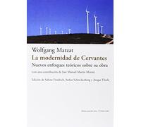 La Modernidad De Cervantes