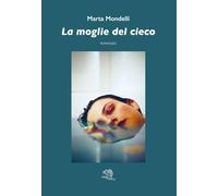 La moglie del cieco (Contemporanea)