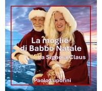 La moglie di Babbo Natale: La Signora Claus