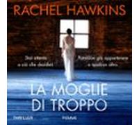 La Moglie Di Troppo (audiolibro)