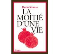 La Moitié Dune Vie (ebook)