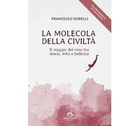 La Molecola della Civiltà: Il Viaggio del Vino tra Storia, Mito e Bellezza